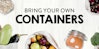 Bring Your Own Containers